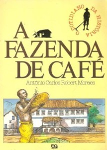 A Fazenda de Café - Àtica - 2008